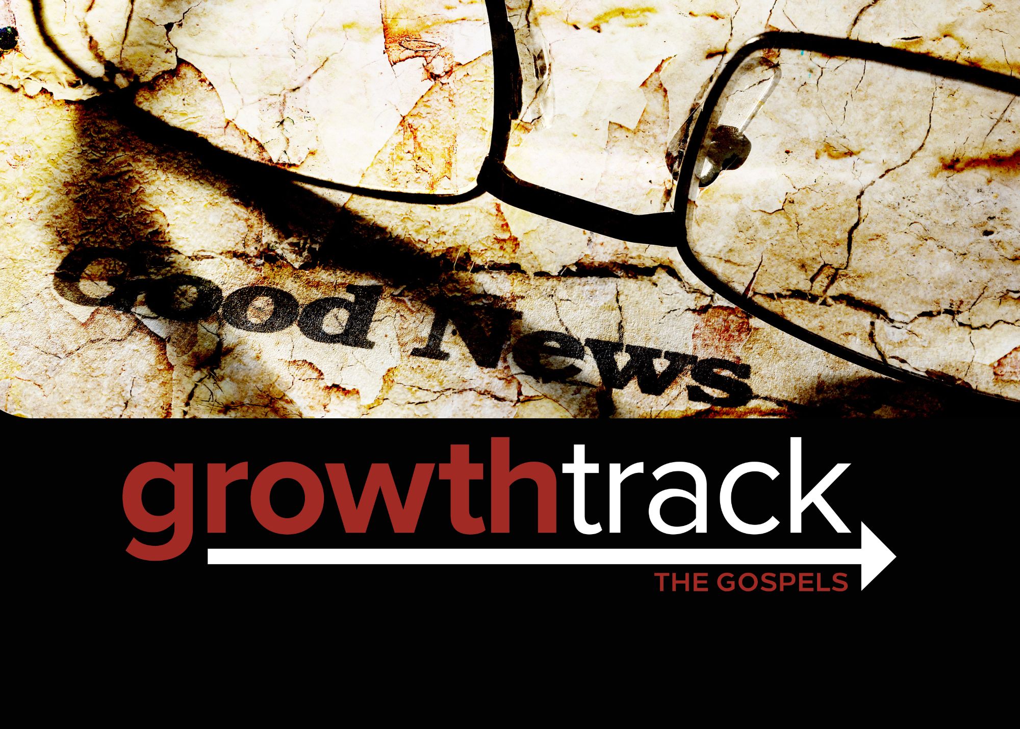 WEDNESDAY - Growth Tracks The Gospels